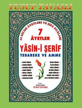 7 ÂYETLER YÂSİN-İ ŞERİF ve DUÂLAR