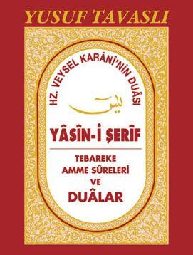 Hz. VEYSEL KÂRANİ'nin DUÂSI ve YASİN-İ SERİF