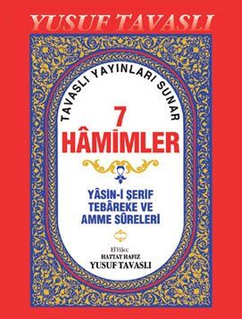 7 HAMİMLER YÂSİN-İ ŞERİF