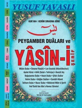 PEYGAMBER DUÂLARI VE YÂSİN-İ ŞERİF (Mealli-Arapça-Türkçe Okunuşlu)