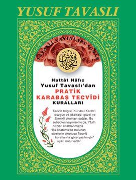 YÛSUF TAVASLI'DAN PRATİK KARABAŞ TEVCÎDİ KURALLARI