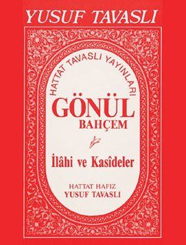 GÖNÜL BAHÇEM İLAHİLER