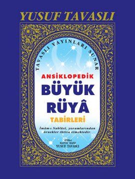 ANSİKLOPEDİK RÜYÂ TABİRLERİ