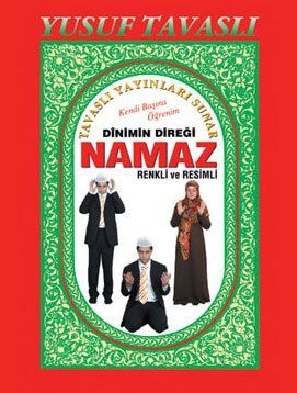DİNİMİN DİREĞİ NAMAZ (Renkli-Resimli)