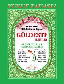 GÜLDESTE İLAHİ, KASİDE ve DUÂLAR