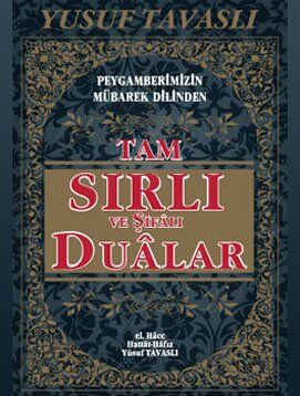 TAM SIRLI VE ŞİFALI DUÂLAR HAZİNESİ